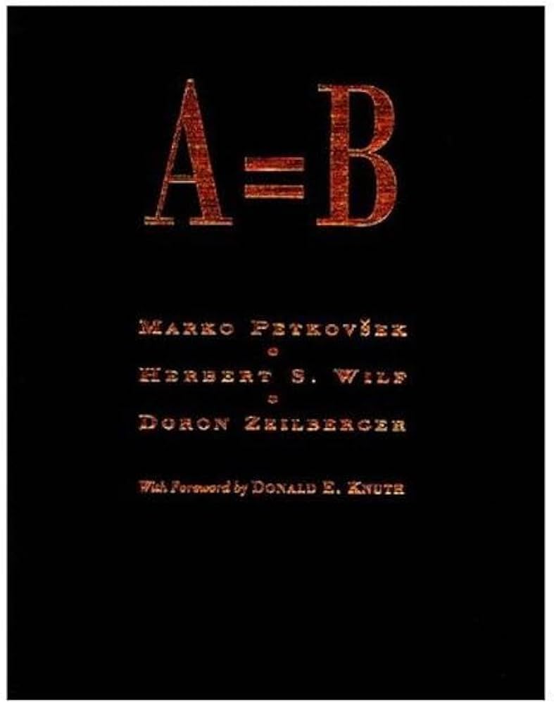 A=B, by Petkovsek, Wilf, and Zeilberger